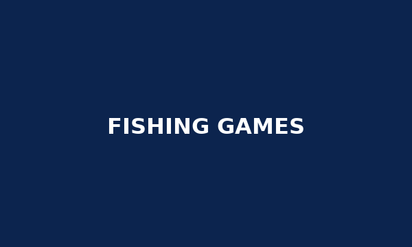 Fishing Games